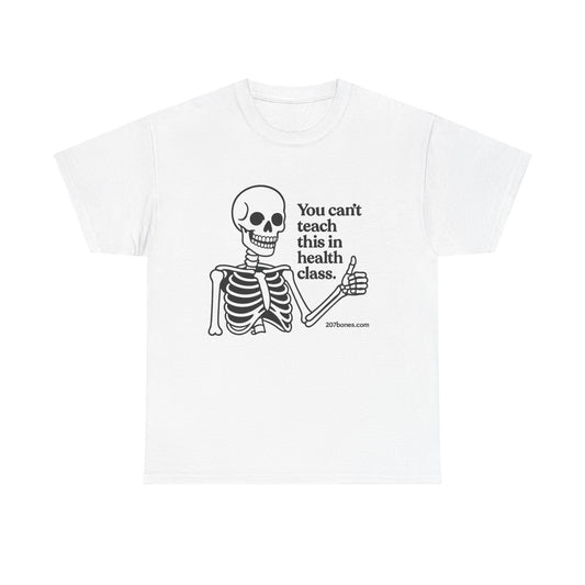 Funny Skeleton Health Class Tee, Unisex Humor Shirt, Halloween Costume, Teacher Gift, Quirky Everyday Wear, Medical Student Apparel
