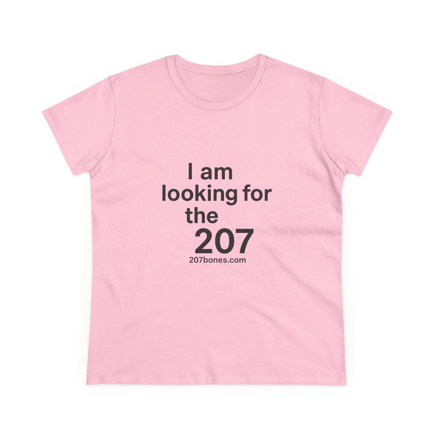 I Am Looking for the 207 Women's Cotton Tee, Fun Graphic T-Shirt, Casual Wear, Gift for Her, Everyday Comfort Tee