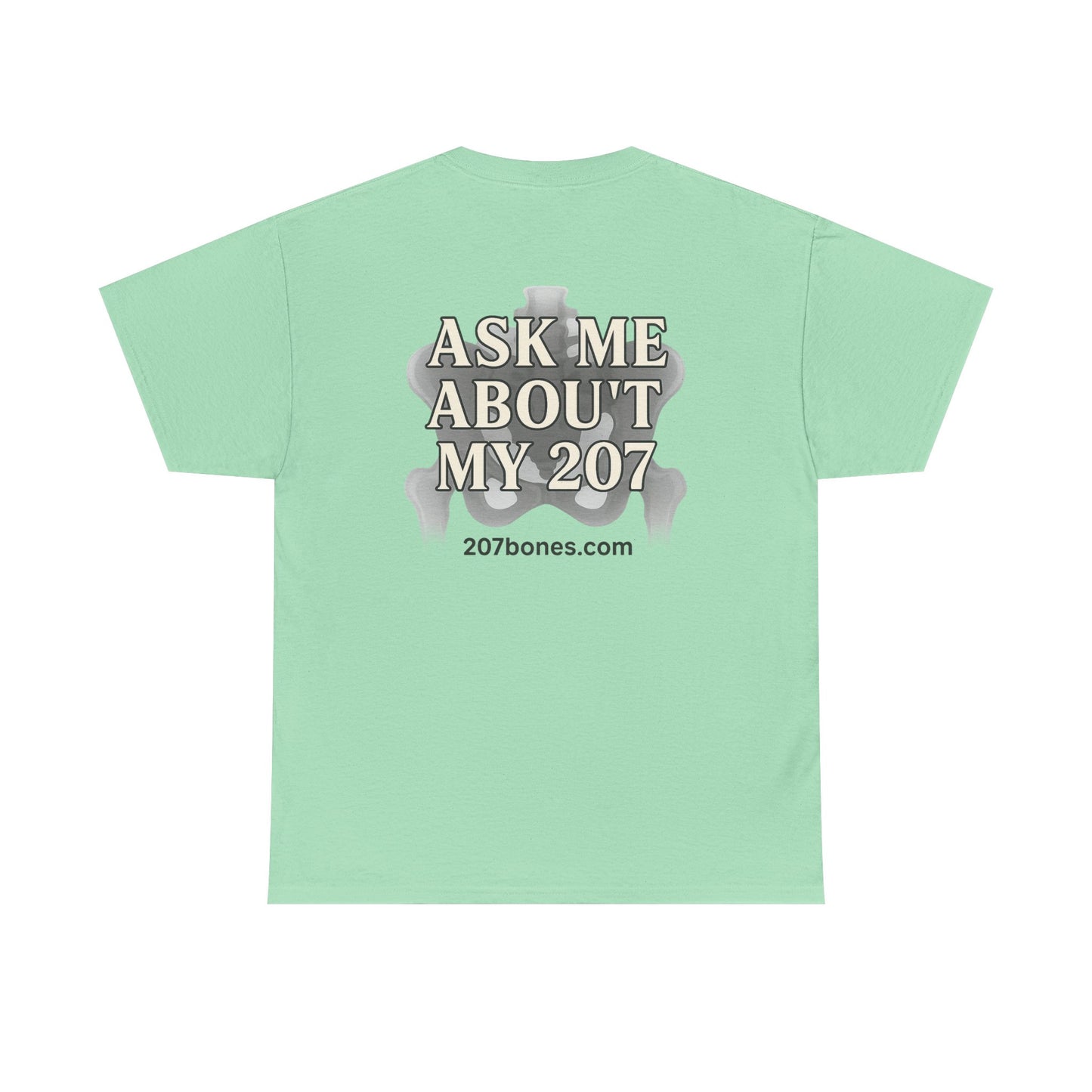 Unisex Heavy Cotton Tee - Casual Wear, Ask Me About My 207 T-Shirt, Perfect for Gift, Everyday Style, Great for Events and Gatherings