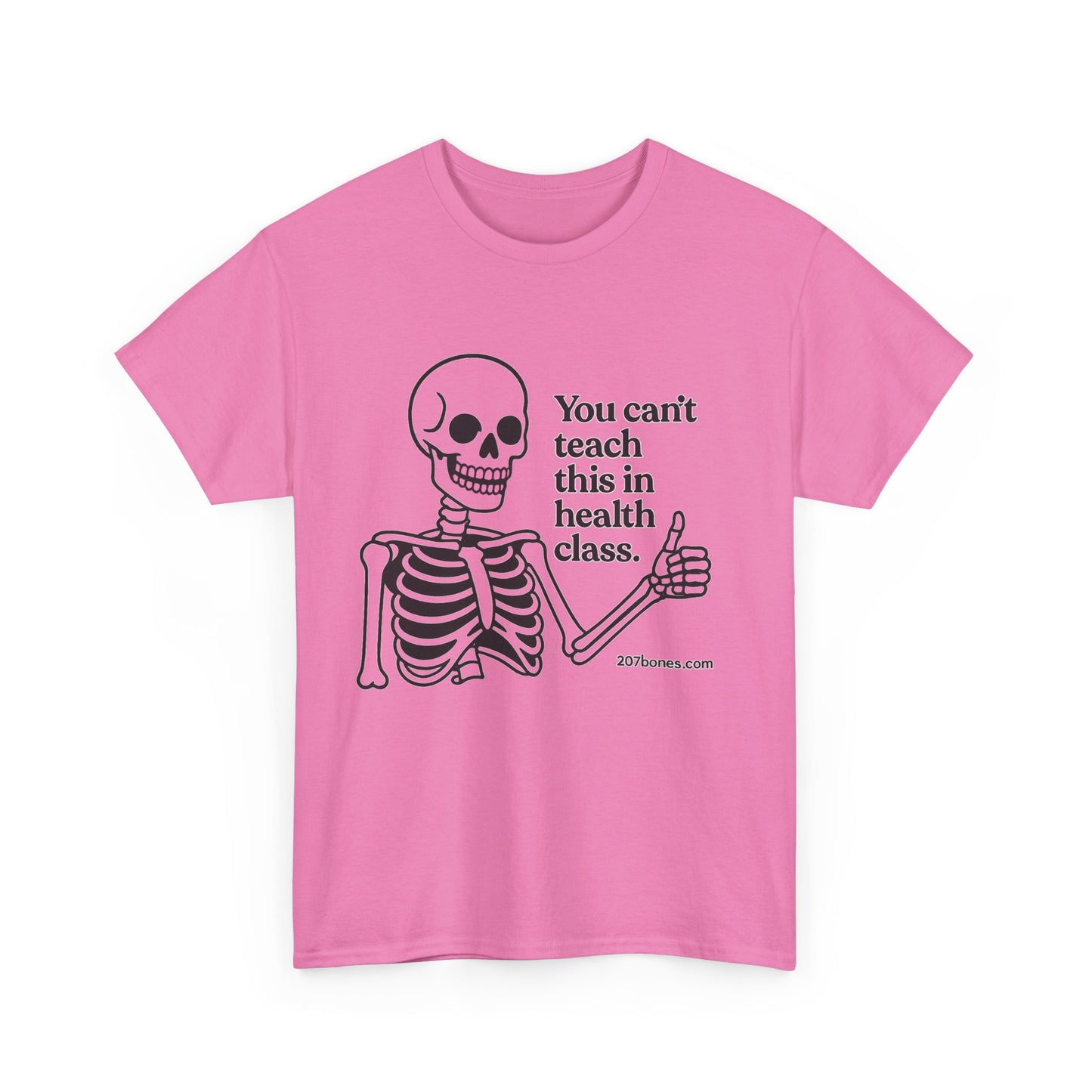 Funny Skeleton Health Class Tee, Unisex Humor Shirt, Halloween Costume, Teacher Gift, Quirky Everyday Wear, Medical Student Apparel