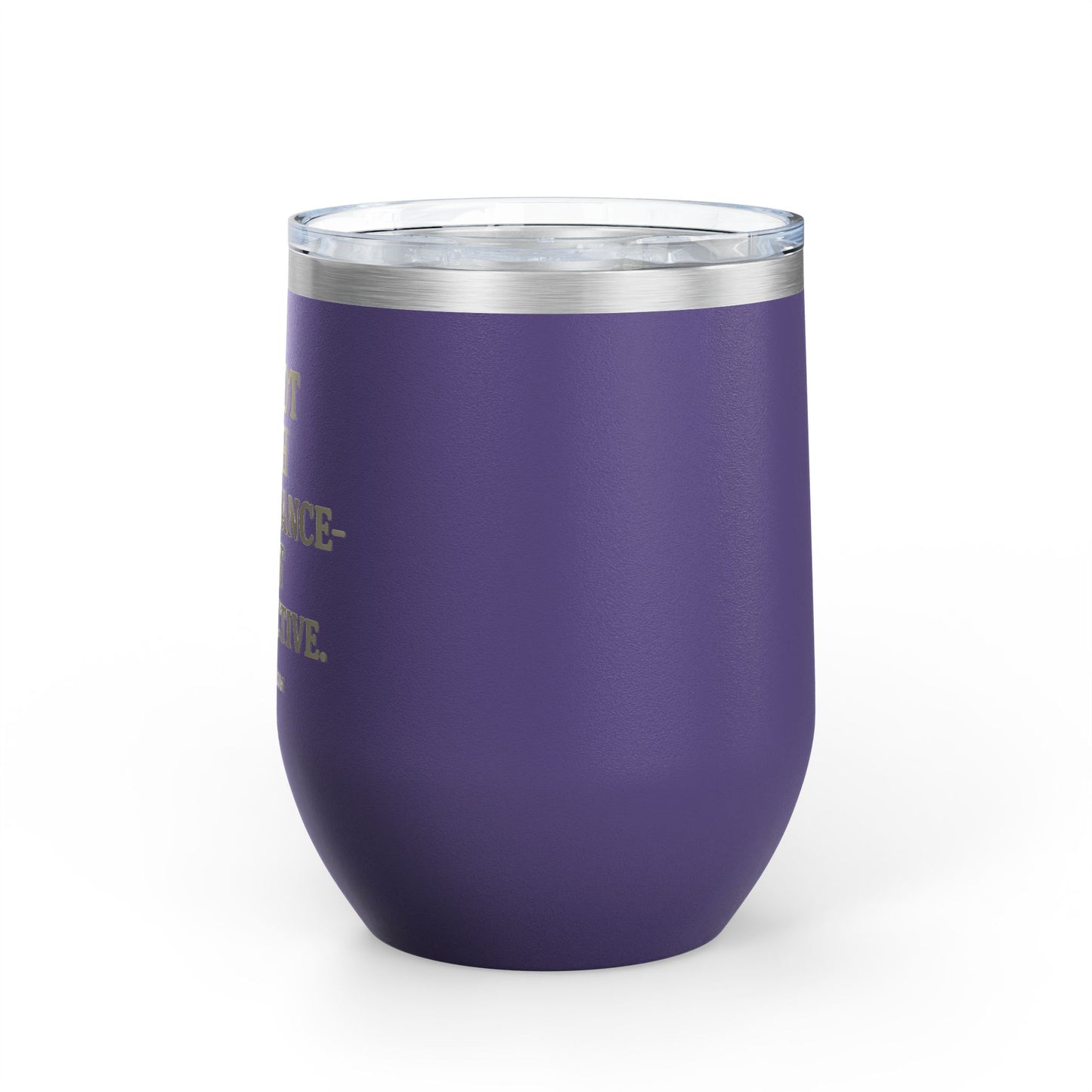 Sassy Wine Tumbler, 12oz - Funny Gift for Wine Lovers, Perfect for Celebrations, Parties, or Relaxing Evenings