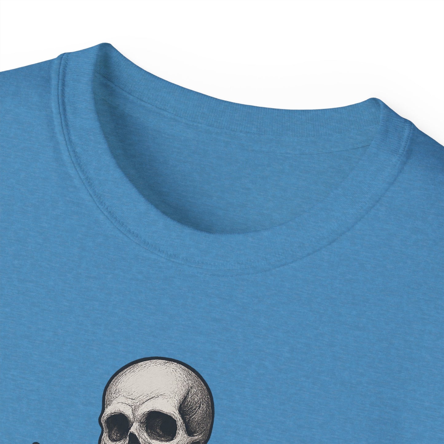 Skeleton Humor Tee: Perfect for Halloween, Parties, Birthdays, Casual Outfits, Gifts